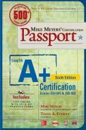 Mike Meyers' Comptia A+ Certification Passport (Exams 220-901 & 220-902) di Mike Meyers, Travis A. Everett edito da McGraw-Hill Education Ltd