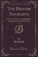 The British Novelists, Vol. 43 di Barbauld Barbauld edito da Forgotten Books