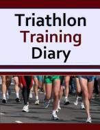 Triathlon Training Diary di Frances P. Robinson edito da Createspace