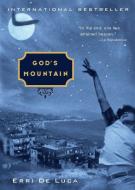 God's Mountain di Erri De Luca edito da RIVERHEAD