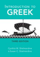 Introduction To Greek di Cynthia W. Shelmerdine, Susan C. Shelmerdine edito da Focus Publishing/r Pullins & Co