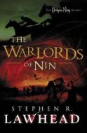 The Warlords of Nin di Stephen Lawhead edito da THOMAS NELSON PUB