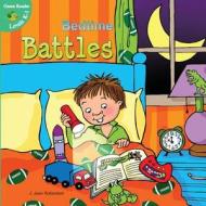 Bedtime Battles di J. Jean Robertson edito da Little Birdie Books