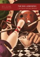 The Big Lebowski di J.M. Tyree, Ben Walters edito da Bloomsbury Publishing Plc