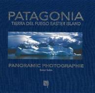 Patagonia, Tierra Del Fuego, Easter Island di Reiner Sahm edito da New Zealand Visitor Publications Ltd