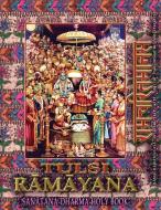 Tulsi Ramayana, Sanatana Dharma Holy Book di Goswami Tulsidas edito da only RAMA only