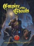 Empire of the Ghouls 5e di Richard Green, Wolfgang Baur edito da Open Design LLC