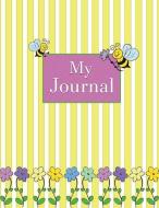 My Journal: (bees) di My Journal edito da PENGUIN RANDOM HOUSE SOUTH AFR