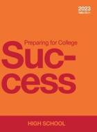 Preparing for College Success - High School (hardcover, full color) di Amy Baldwin edito da Lightning Source