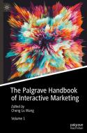 The Palgrave Handbook Of Interactive Marketing edito da Springer International Publishing AG