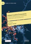 Global Creative Ecosystems edito da Springer International Publishing