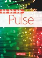 Pulse: B1/B2 - Schülerbuch di James Abram, Megan Hadgraft, Angela Lloyd, Ingrid Preedy, Isobel E. Williams, Steve Williams edito da Cornelsen Verlag GmbH