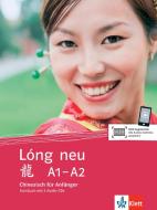 Lóng neu (A1-A2). Kursbuch mit 2 Audio-CDs edito da Klett Sprachen GmbH