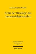 Kritik der Ontologie des Immaterialgüterrechts di Alexander Peukert edito da Mohr Siebeck GmbH & Co. K