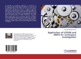 Application of LSSVM and ANFIS for workspace investigation di Pragyan Paramita Mohanty edito da LAP Lambert Academic Publishing