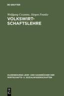 Volkswirtschaftslehre di Wolfgang Cezanne, Jurgen Franke edito da Walter De Gruyter