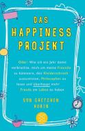 Das Happiness-Projekt di Gretchen Rubin edito da FISCHER Taschenbuch