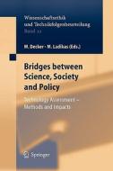 Bridges between Science, Society and Policy edito da Springer Berlin Heidelberg