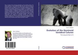 Evolution of the Hominoid Vertebral Column di Scott A. Williams edito da LAP Lambert Academic Publishing