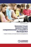 Tsennostnye Orientatsii Sovremennoy Uchashcheysya Molodezhi di Patrikeeva Ella edito da Lap Lambert Academic Publishing