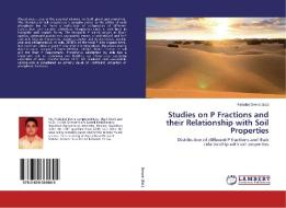 Studies on P Fractions and their Relationship with Soil Properties edito da LAP Lambert Academic Publishing