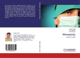 Rhinoplasty di Nishant Singh, Sumit Agarwal, Manish Gupta edito da LAP Lambert Academic Publishing