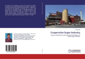 Cooperative Sugar Industry di S. Ganesan edito da LAP Lambert Academic Publishing