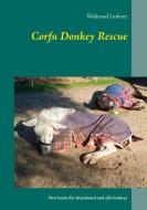 Corfu Donkey Rescue di Waltraud Lederer edito da Books on Demand