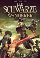 Der Schwarze Wanderer di Kevin Groh edito da Books on Demand