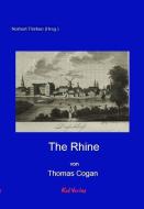 The Rhine di Thomas Cogan edito da Kid Verlag