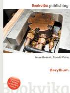 Beryllium di Jesse Russell, Ronald Cohn edito da Book On Demand Ltd.