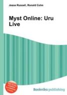 Myst Online di Jesse Russell, Ronald Cohn edito da Book On Demand Ltd.