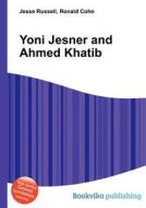 Yoni Jesner And Ahmed Khatib edito da Book On Demand Ltd.