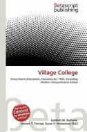 Village College edito da Betascript Publishing