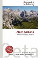 Alpen-Gelbling edito da Betascript Publishing