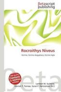 Rocroithys Niveus edito da Betascript Publishing