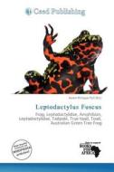 Leptodactylus Fuscus edito da Ceed Publishing
