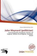 John Maynard (politician) edito da Dign Press