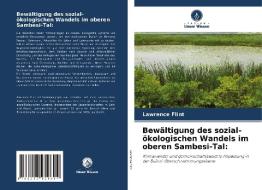 Bewältigung des sozial-ökologischen Wandels im oberen Sambesi-Tal: di Lawrence Flint edito da Verlag Unser Wissen