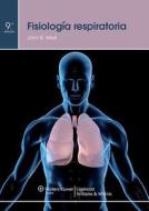 Fisiologia Respiratoria di John B. West edito da Lippincott Williams & Wilkins