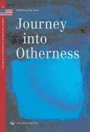 Journey Into Otherness edito da Vu University Press