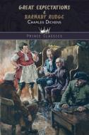 Great Expectations & Barnaby Rudge di Charles Dickens edito da PRINCE CLASSICS