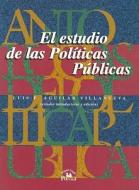 El Estudio de las Politicas Publicas di Harold D. Lasswell, Yehezkel Dror, David Garson edito da Miguel Angel Porrua