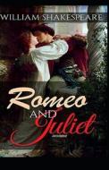 Romeo And Juliet Annotated di Shakespeare William Shakespeare edito da Independently Published