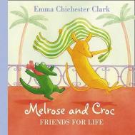 Friends for Life di Emma Chichester Clark edito da HarperCollins Children's Books