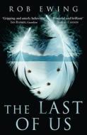 The Last of Us di Rob Ewing edito da HarperCollins Publishers