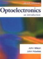 Optoelectronics di Reverend Dr John Wilson, J.F.B. Hawkes edito da Pearson Education (us)