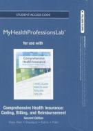 Comprehensive Health Insurance Student Access Code: Billing, Coding, Reimbursement di Deborah Vines Allen, Ann Braceland, Elizabeth Rollins edito da Prentice Hall