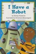 Harcourt School Publishers Trophies: Below Level Individual Reader Grade 1 I Have a Robot di HSP edito da Harcourt School Publishers