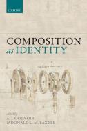 Composition as Identity di Aaron J. Cotnoir edito da OXFORD UNIV PR